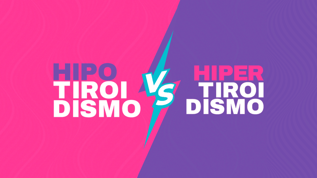 Hipertiroidismo vs. Hipotiroidismo